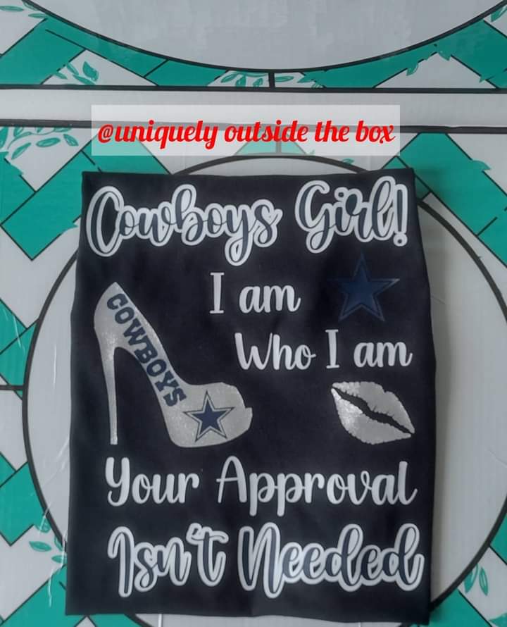 Dallas Cowboys girl I am who I am your approval isn't needed shirt